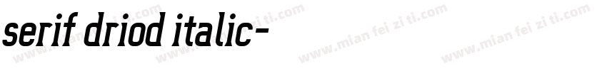 serif driod italic字体转换